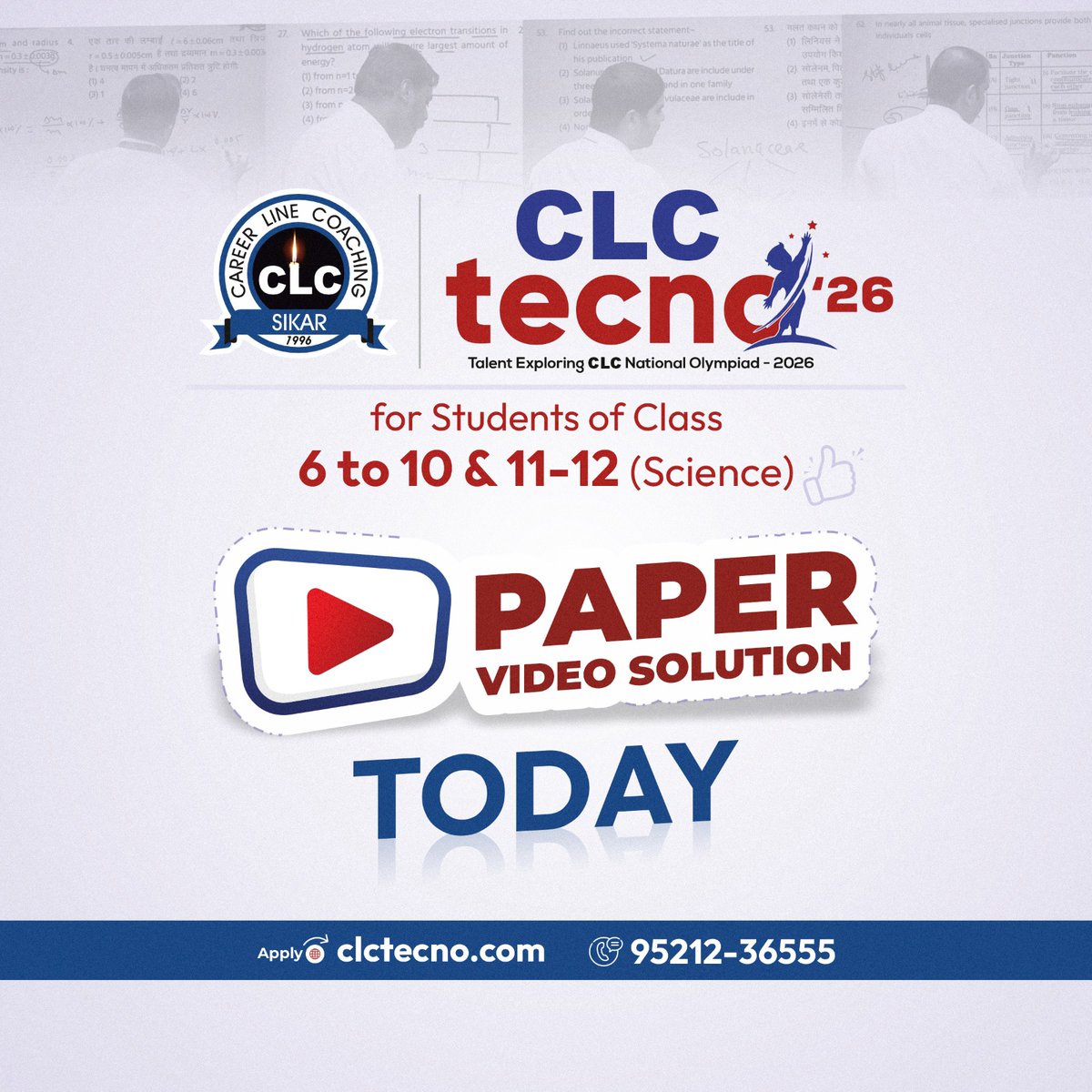 CLCSIKAR's tweet image. 📚 CLC Tecno &apos;26 Phase-II 📚

Video Solutions for Classes 6th to 10th &amp;amp; 11th - 12th (Science) are out now!
Check them out on CLC Sikar YouTube Channel. 🎥

👉youtube.com/@clcsikar

#CLC #TECNO26 #Phase2 #Exam #paper #solutions #OutNow #Check #SuccessStartsHere