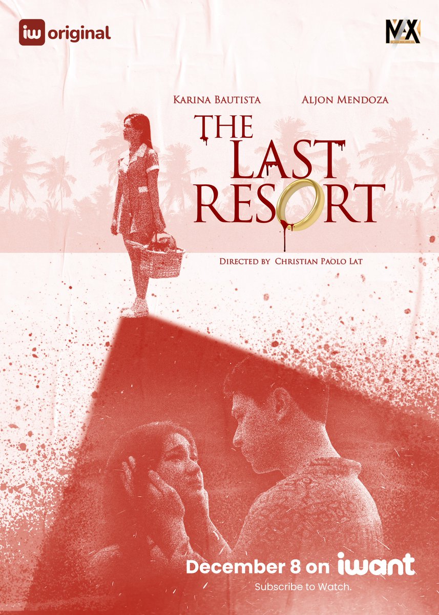 ofc_iwant's tweet image. The perfect getaway. The perfect target. 🔪🩸

#TheLastResort, an iWant Original Movie streaming this December 8!
Starring Karina Bautista &amp;amp; Aljon Mendoza. Directed by Christian Paolo Lat.