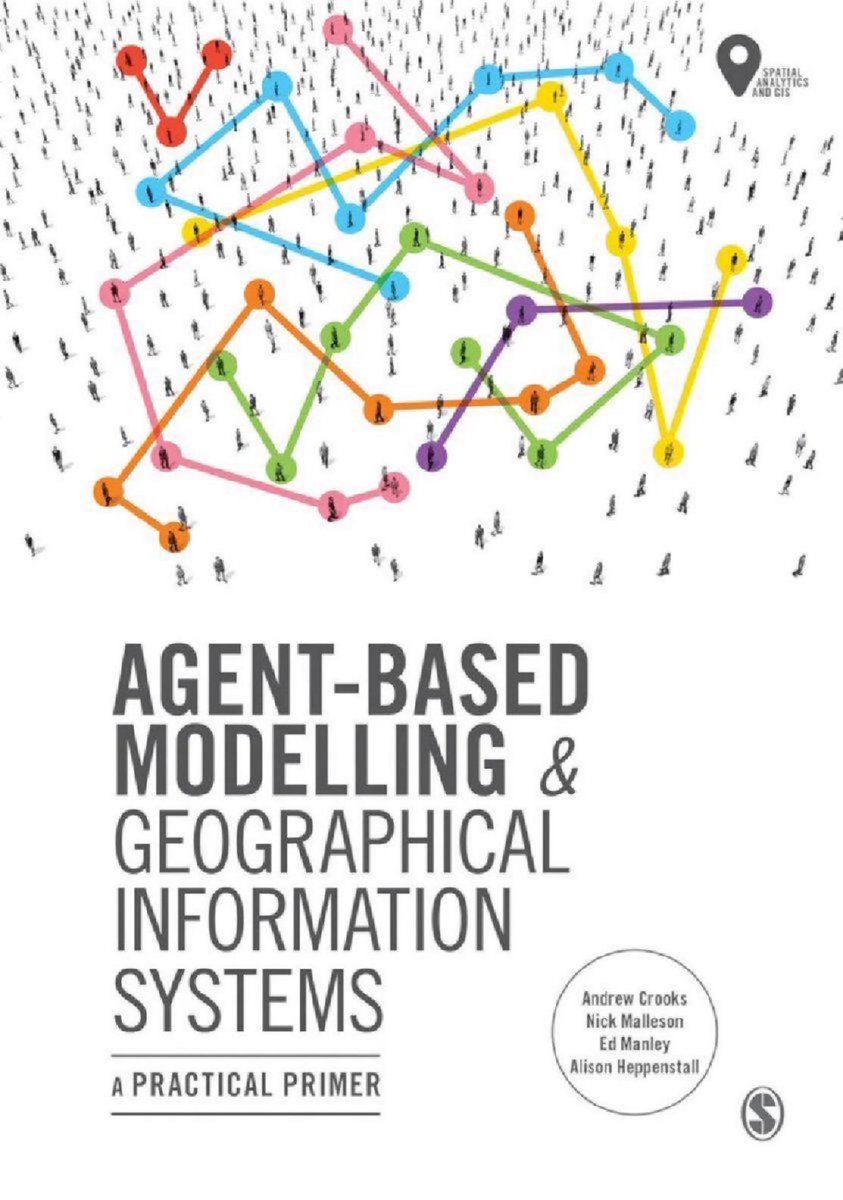 KirkDBorne's tweet image. &quot;Agent-Based Modelling and Geographical Information Systems: A Practical Primer (#GeoSpatial Analytics and #GIS)&quot; amzn.to/3b26CK9
—————
#DataScience #AI #ComputationalScience #SocialScience #AgentBasedModeling #NetworkScience #SpatialAnalysis #Simulation
