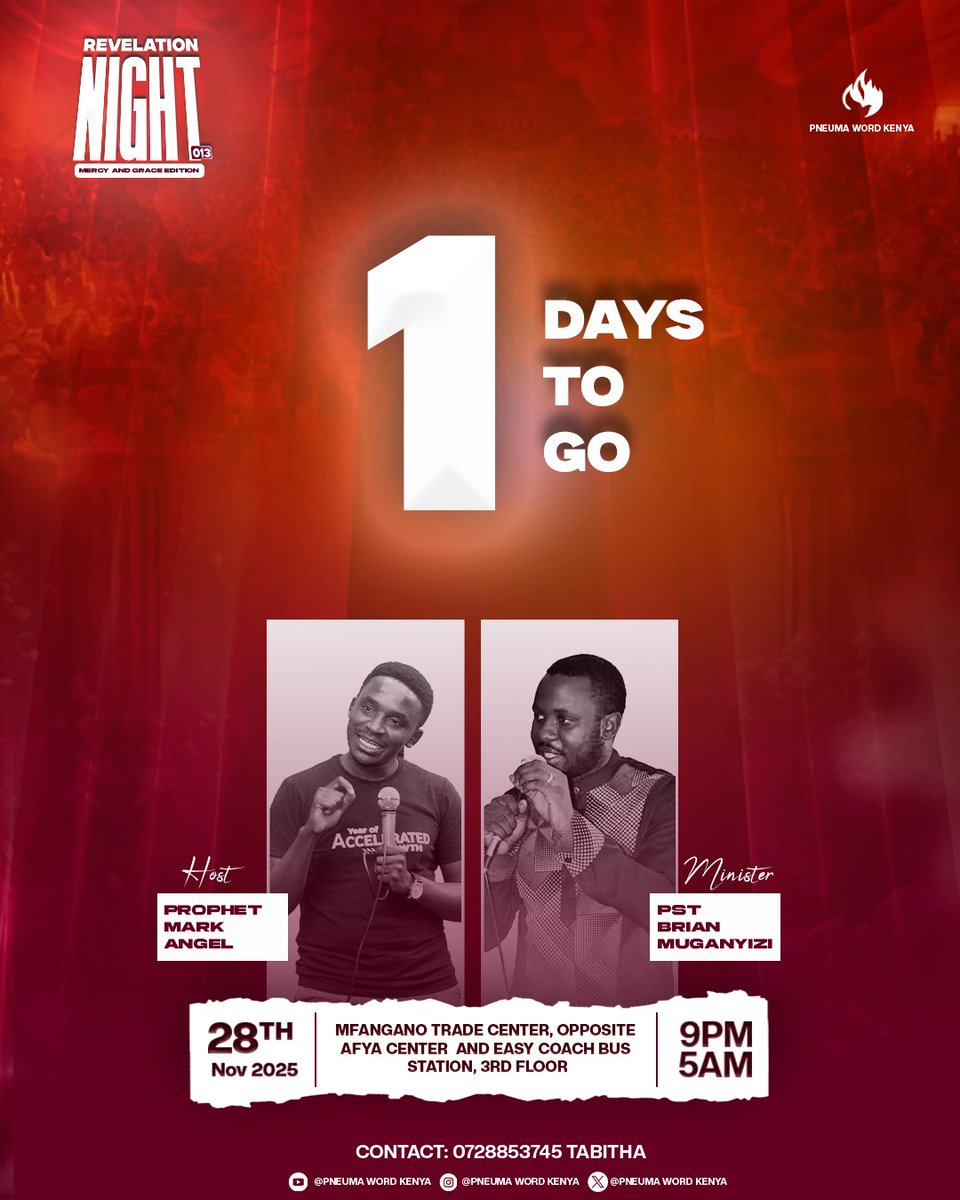 PneumaWordKenya's tweet photo. 1 Day to Go

John 1:16 TPT
[16] And from the overflow of his fullness we received  *grace heaped upon more grace!* 

🔥Tomorrow, we gather for a night of power, and divine encounters.
Don’t miss what God is about to do!

 #RevelationNight013
 #MercyandGrace
#PneumaWordKenya https://t.co/BS7emy1Yzz