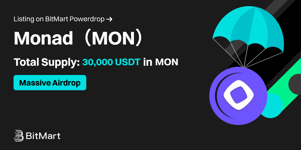BitMartExchange's tweet image. 🚀 Big news! We are launching a #Powerdrop for #Monad (#MON) with 30,000 USDT in MON up for grabs!

📅 Register &amp;amp; complete tasks from NOW
Trade, invite friends, or use your VIP status to earn tickets and win!

👉 Don&apos;t miss out: bitmart.com/en-US/powerdro…

#MON #Airdrop #Crypto