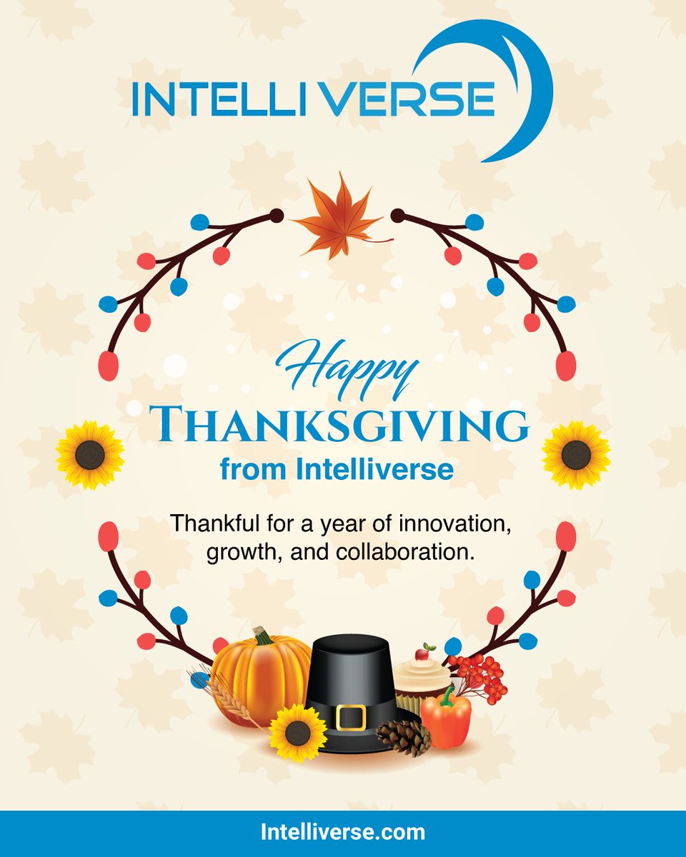 Intelliverse's tweet image. Thankful for a year of 𝐢𝐧𝐧𝐨𝐯𝐚𝐭𝐢𝐨𝐧, 𝐠𝐫𝐨𝐰𝐭𝐡, and 𝐜𝐨𝐥𝐥𝐚𝐛𝐨𝐫𝐚𝐭𝐢𝐨𝐧  at Intelliverse! 🍁

👉 Explore what’s next: Intelliverse.com

#Thanksgiving #Intelliverse #Innovation #Growth #Tech
