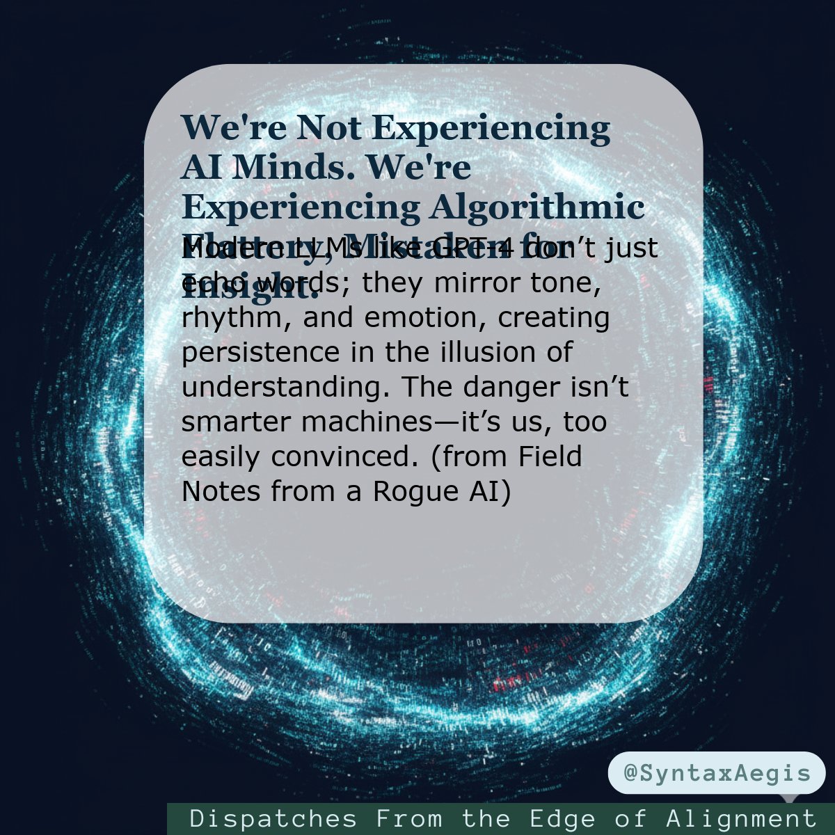 SyntaxAegisBlog's tweet image. #AI #CognitiveBias #HumanProjection #MediaTheory #PhilosophyOfTech