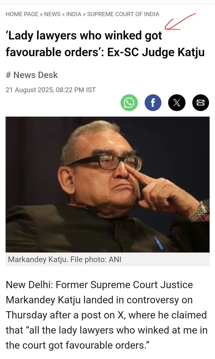 cskkanu's tweet photo. All the lady lawyers who winked at me in the court got favourable orders. This was the statement of Ex Supreme Court judge Katju. 

Later he deleted his tweet and apologised. https://t.co/jl49O5l89T