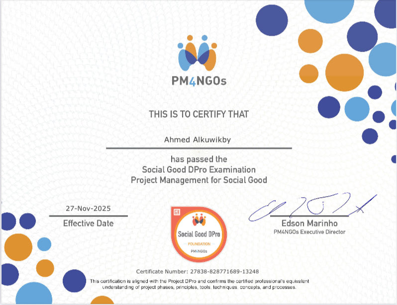 الحمد لله الذي بنعمته تتم الصالحات ، يسَّر الله -تعالى- لي الحصول على شهادة Social Good D Pro من <a href="/PM4NGOs/">PM4NGOs</a> ..