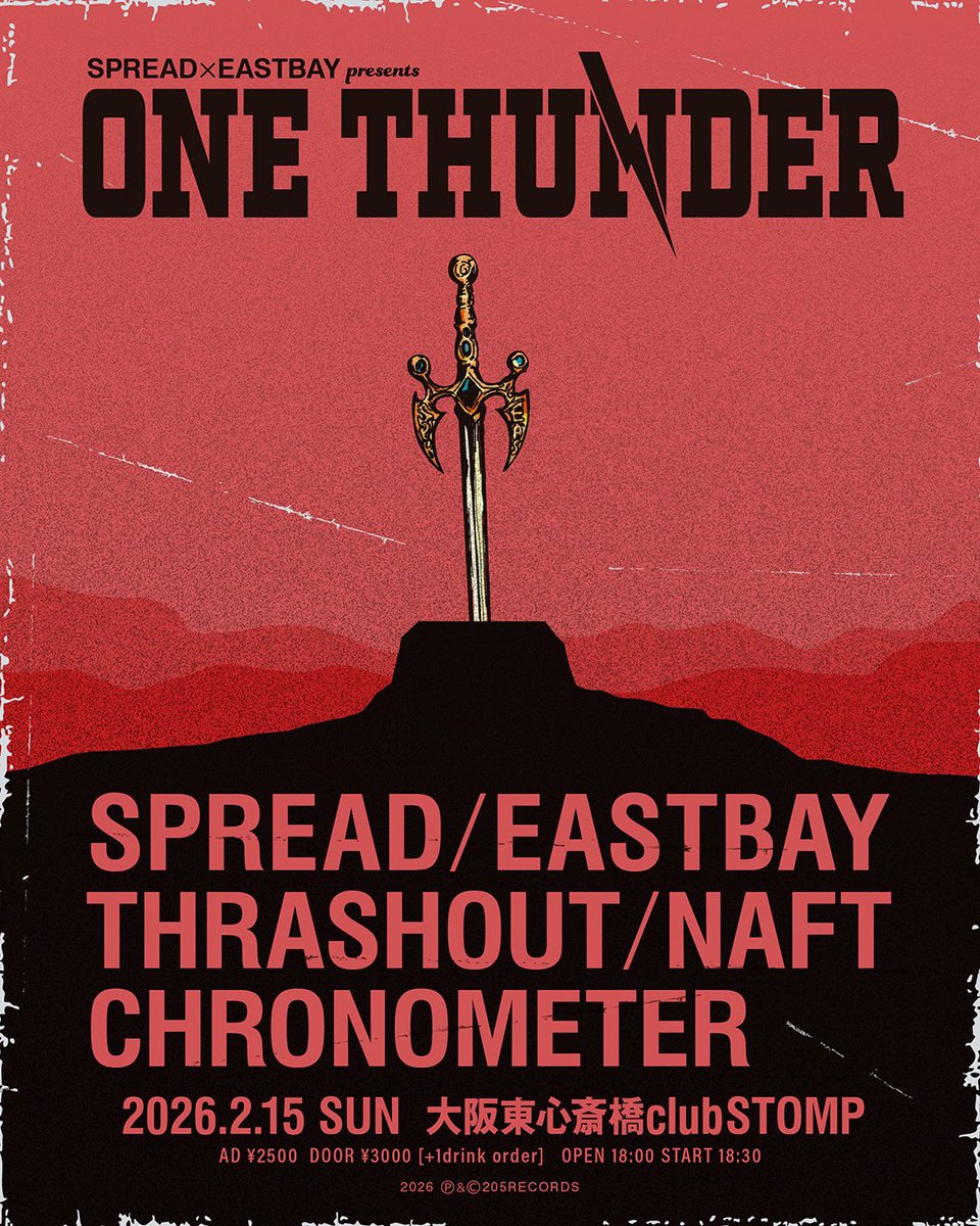 【SPREAD】
ライブスケジュール更新！！

02/15(日)大阪東心斎橋clubSTOMP
SPREAD×EASTBAY pre.
"ONE THUNDER"

SPREAD
EASTBAY
THRASHOUT
NAFT
CHRONOMETER

AD¥2500 DOOR¥3000
(+1drink order)
OPEN18:00 START18:30

flyer designed by HandsomeDesign

予約→spread.main.jp