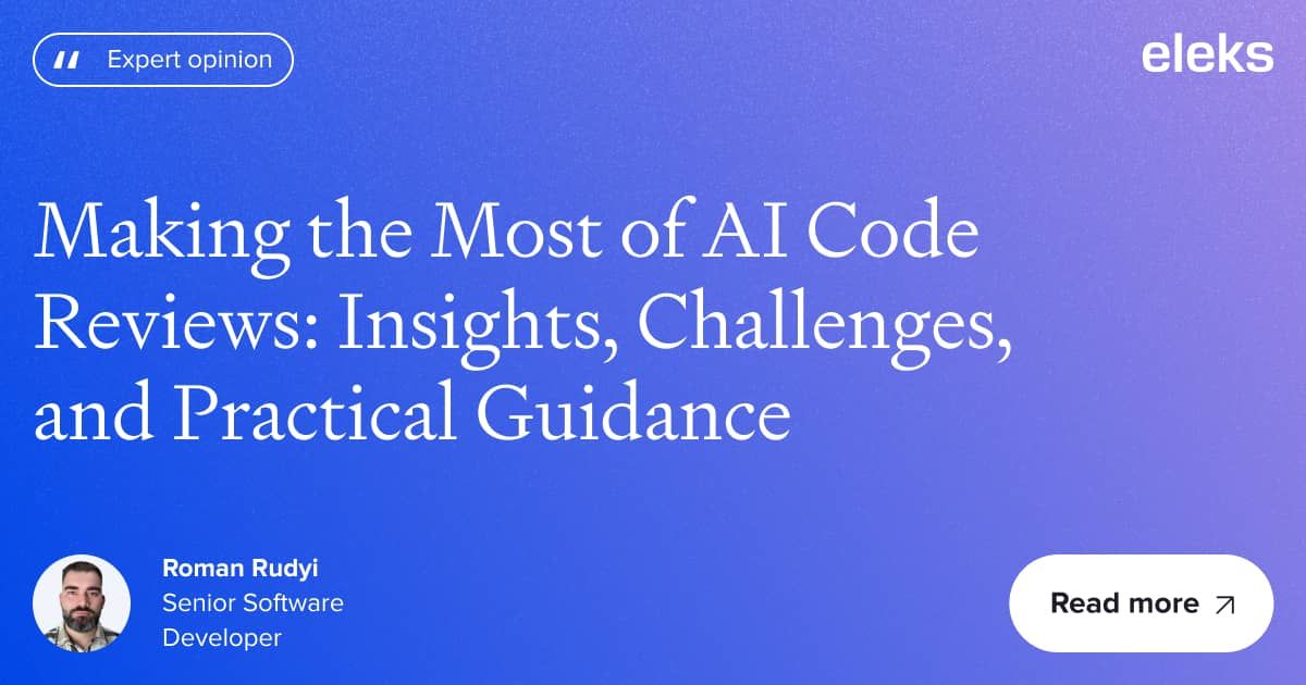 ELEKSSoftware's tweet image. Roman Rudyi, Senior Software Developer, shares his team’s experience with AI code reviews, its limitations, and how teams can get the most from them. 

🔗buff.ly/0fSj5pF

#AI #AICodeReview #codequality