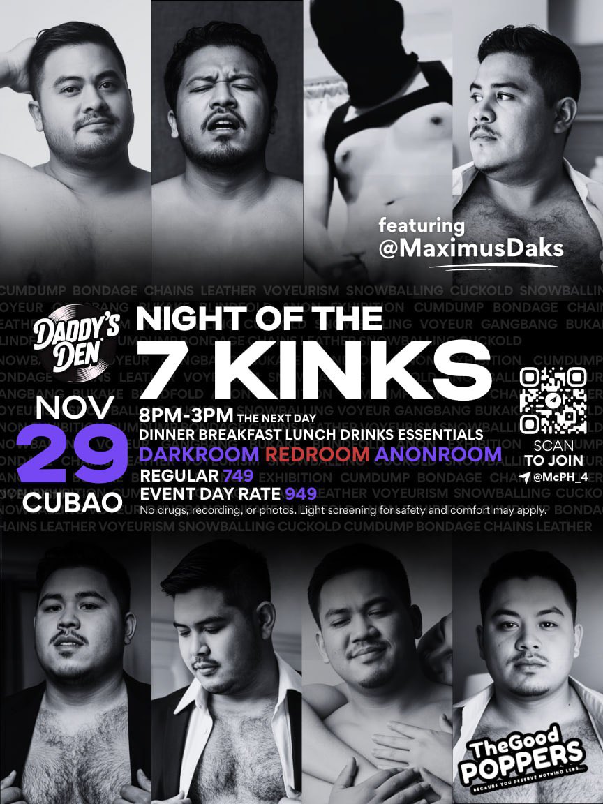 Join us for another exciting Saturday with the daddies at the den and enjoy the night with our hot and mysterious alter guest from Daddy's Den. featuring <a href="/MaximusDaks/">MAXIMUS DAKS</a> 🥵💦

dm <a href="/McPH_4/">Dice Spica</a> on X / Telegram or 09765811868 on Viber to book your slot. #NightOfThe7Kinks 

📅 NOV 29, 2025