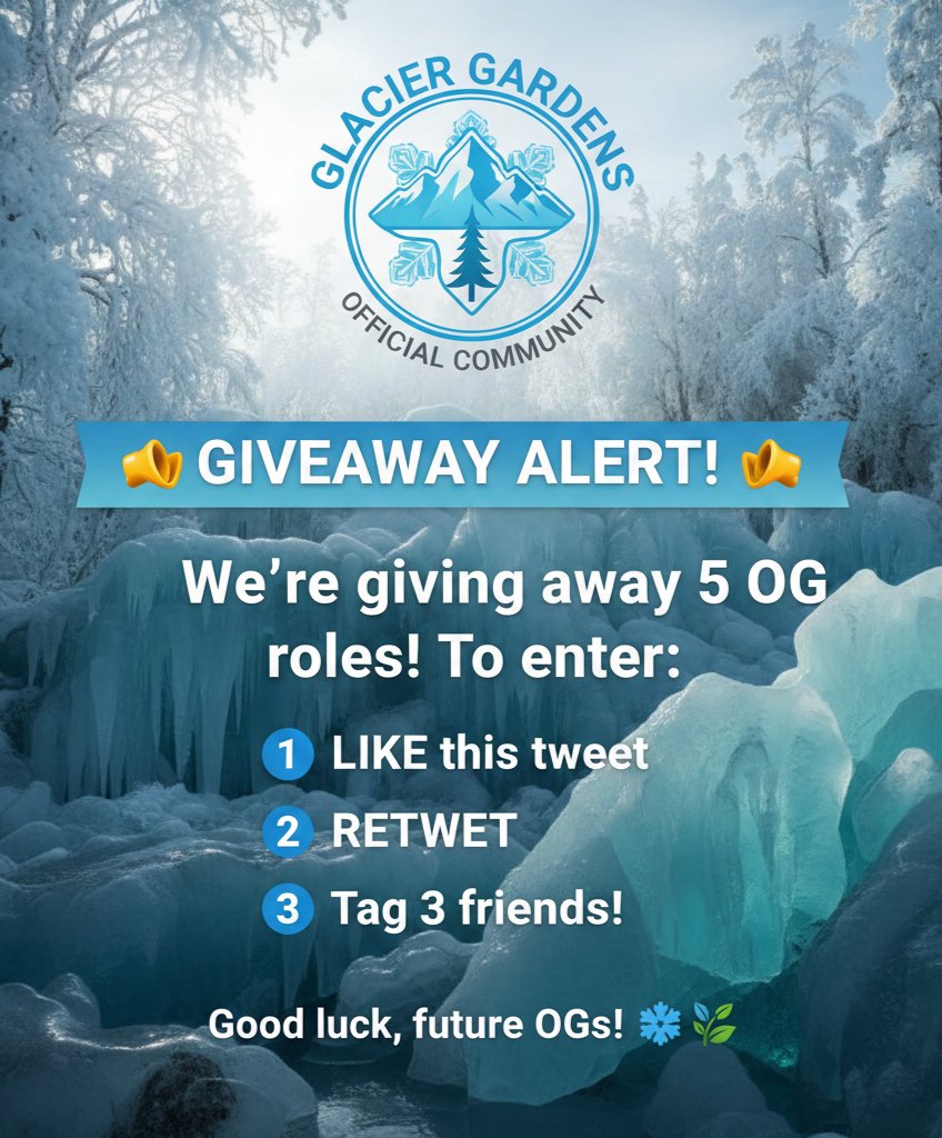 Glacier_gardens's tweet image. 📢 GIVEAWAY ALERT! 📢

 We&apos;re giving away 5 OG roles to our active Glacier Gardeners! 

Want to secure your spot in our community?

​To enter:
1️⃣ LIKE this tweet
2️⃣ RETWEET
3️⃣ Tag 3 friends who would love @Glacier_gardens!

Giveaway ending in 24hrs!

​Good luck, future OGs! ❄️🌿…