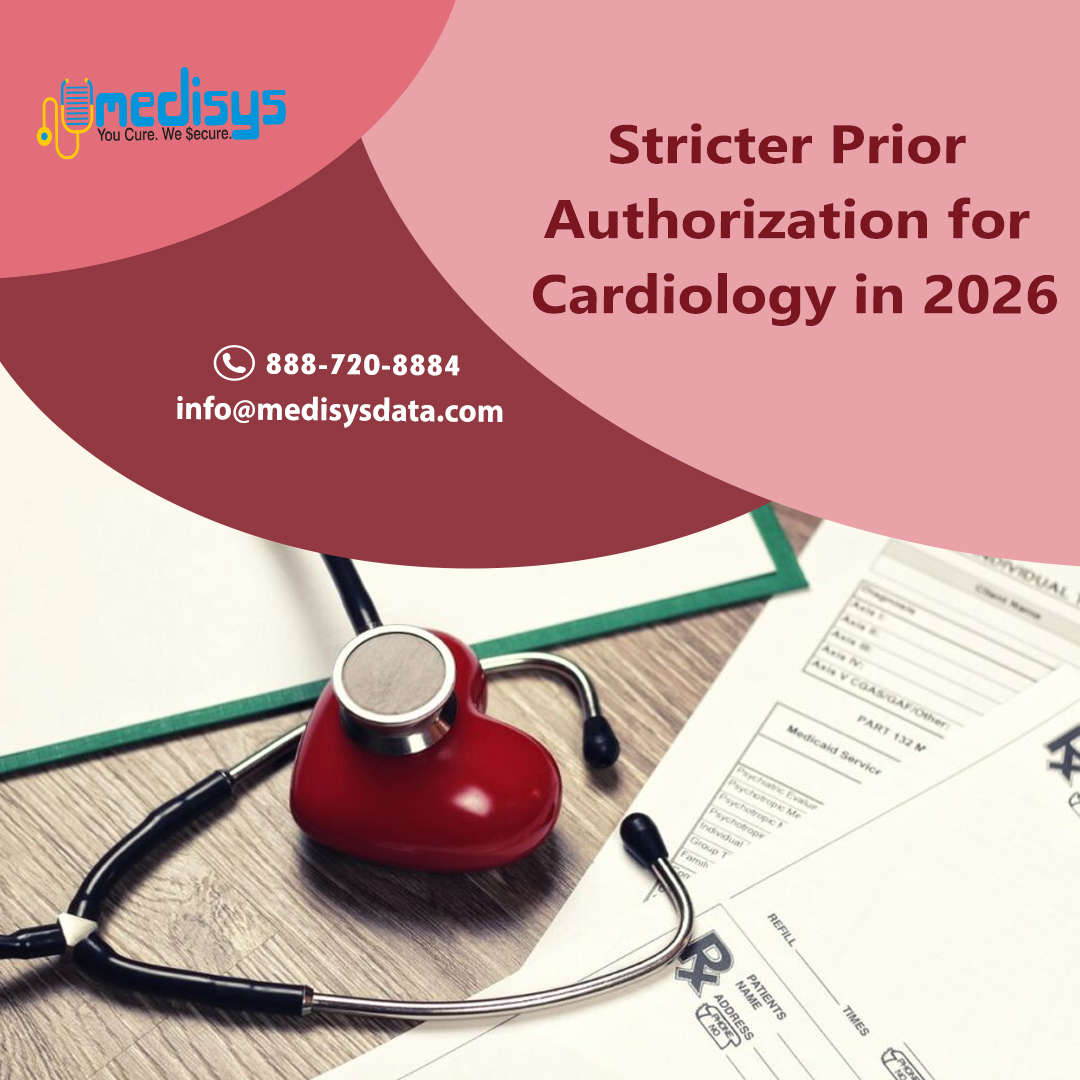 Cardiology billing in 2026 is expected to face tougher prior authorization rules. High-value tests like advanced imaging will undergo stricter review, making proactive documentation &amp; submissions more critical.

Contact Medisys: tinyurl.com/contact-medisys

#medisysdata #Cardiology