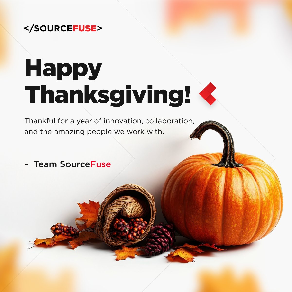 SourceFuse's tweet image. Happy Thanksgiving from the entire SourceFuse Team! 🧡
We&apos;re thankful for a year of amazing innovation, seamless collaboration, and the incredible people who make it all possible. Wishing you a wonderful and safe holiday! 🦃

#HappyThanksgiving #SourceFuse #HappyThanksgiving2025