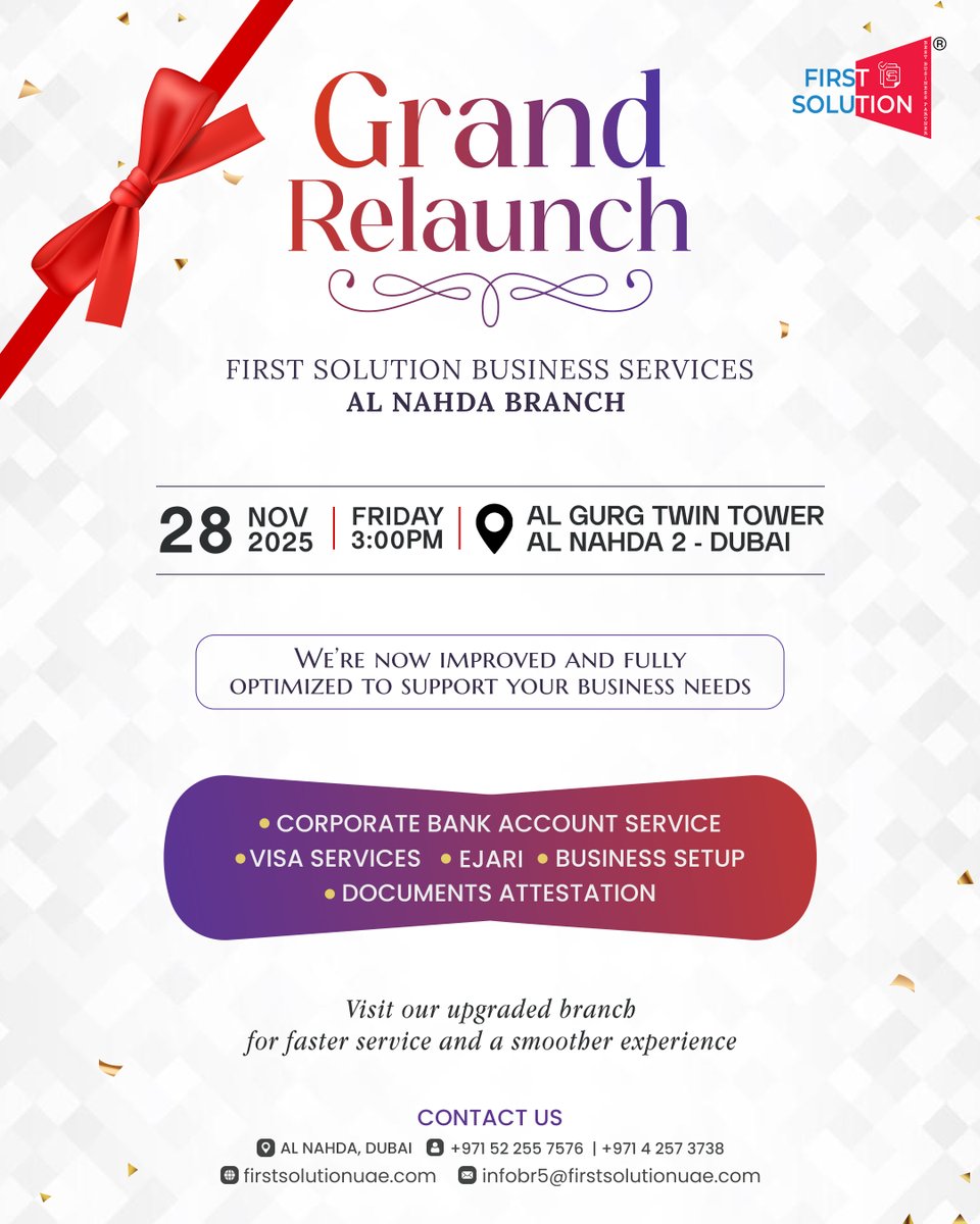 FirstSolutionB's tweet image. We’re back and better! ✨
Our Al Nahda branch is now upgraded for a faster, smoother service experience.
Join us on 28 Nov, 3 PM at Al Gurg Twin Tower for the Grand Relaunch.
#DubaiBusiness #FirstSolution #UAE