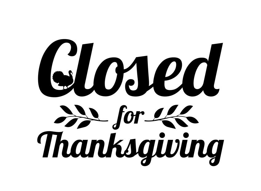 Our office will be closed on Thursday and Friday, November 27th and 28th.  Have a Happy Thanksgiving!