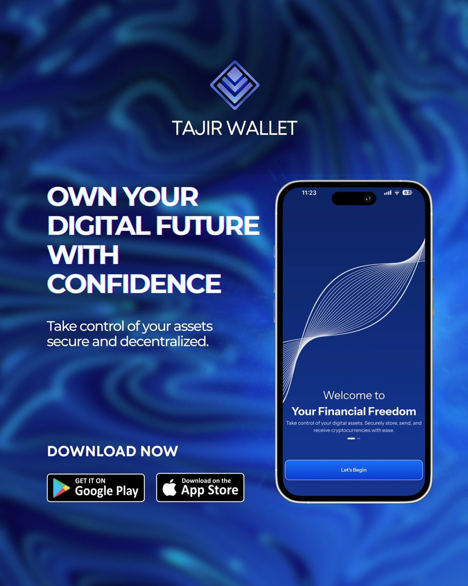 🔒 Step into the future of digital freedom with Tajir Wallet.
Only you hold the keys. Only you control your assets.

Download Now: bit.ly/Tajir-Wallet-D…

#TajirWallet #Web3 #NonCustodial #SafeTransfers #DigitalFreedom