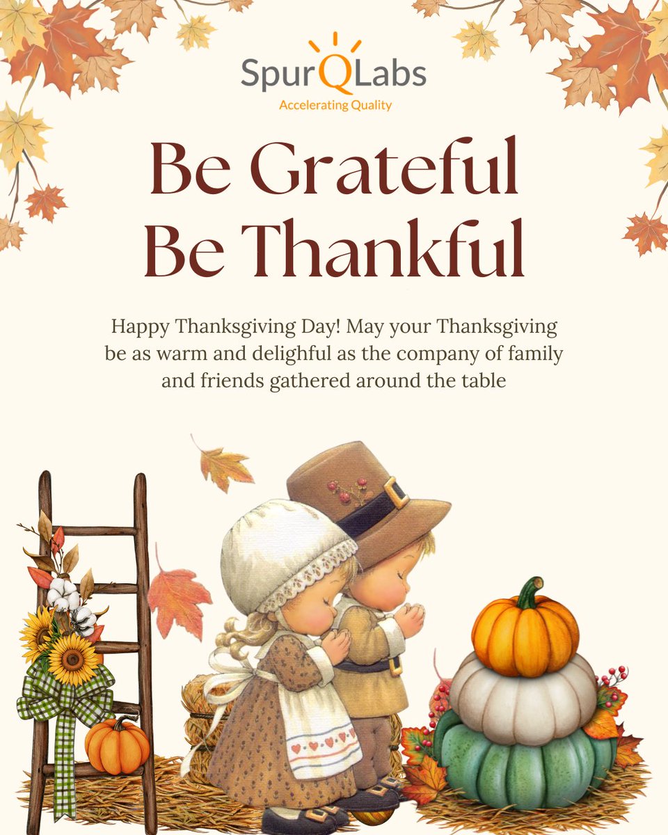 spurqlabs's tweet image. Happy Thanksgiving Day! May your Thanksgiving be as warm and delighful as the company of family and friends gathered around the table🍁
#Thanksgiving2025 #SpurQLabs #GratitudeMatters #ThankfulTogether #BeGrateful #ThanksgivingWishes