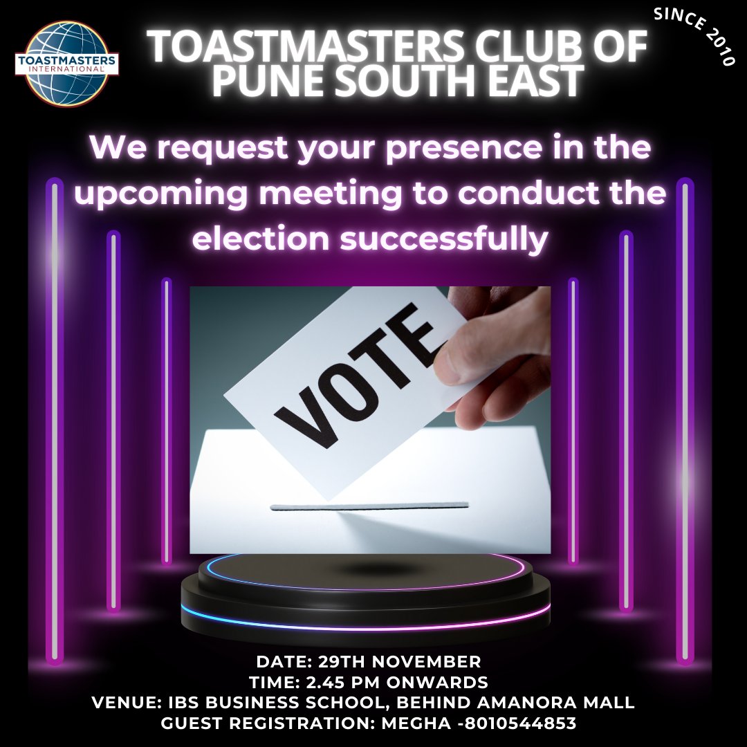 TMPuneSouthEast's tweet photo. Toastmasters Club of Pune Southeast* invites you for its *Offline Meeting #665

Theme- Elections led by Nomination committee

🗓 Date 29thNovember 2025
🕓 Time 02:45 PM Onwards

🔗 Guests connect- 8010544853.

🏡 Venue IBS Business School, Behind Amanora Mall

#toastmasters https://t.co/dLGOu9FPE4