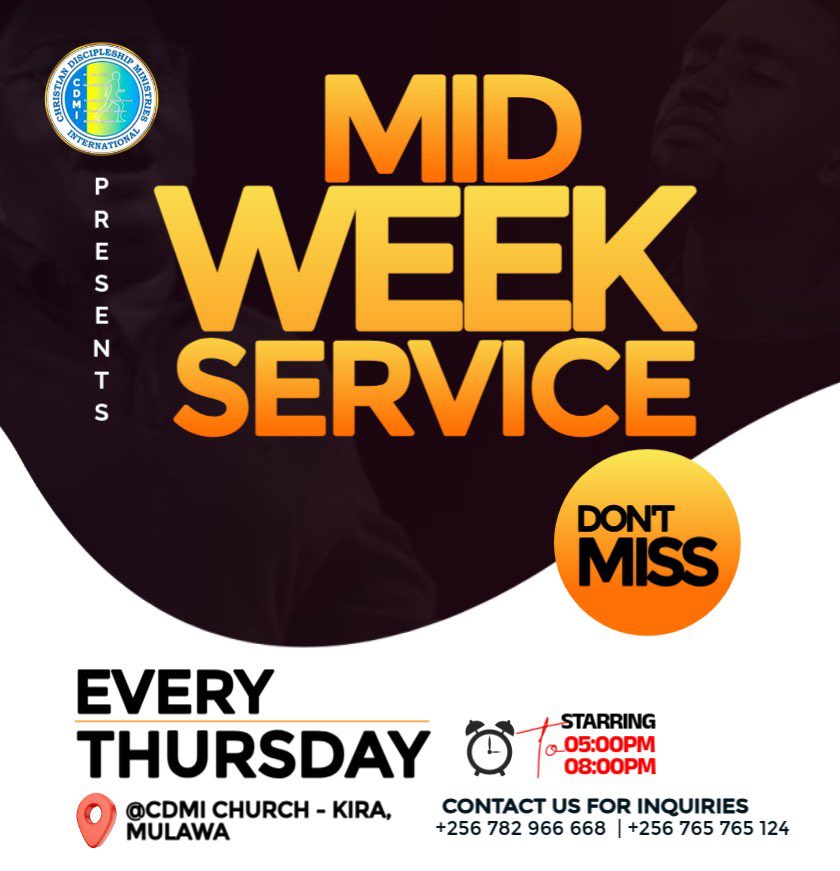 *UPDATE* : Don’t miss this evening @CDMI church Kira - Mulawa. 

#MIDWEEK SERVICE 

TIME : 05:00PM TO 08:00PM
 
#CDMIBrief   
#CDMIUpdates