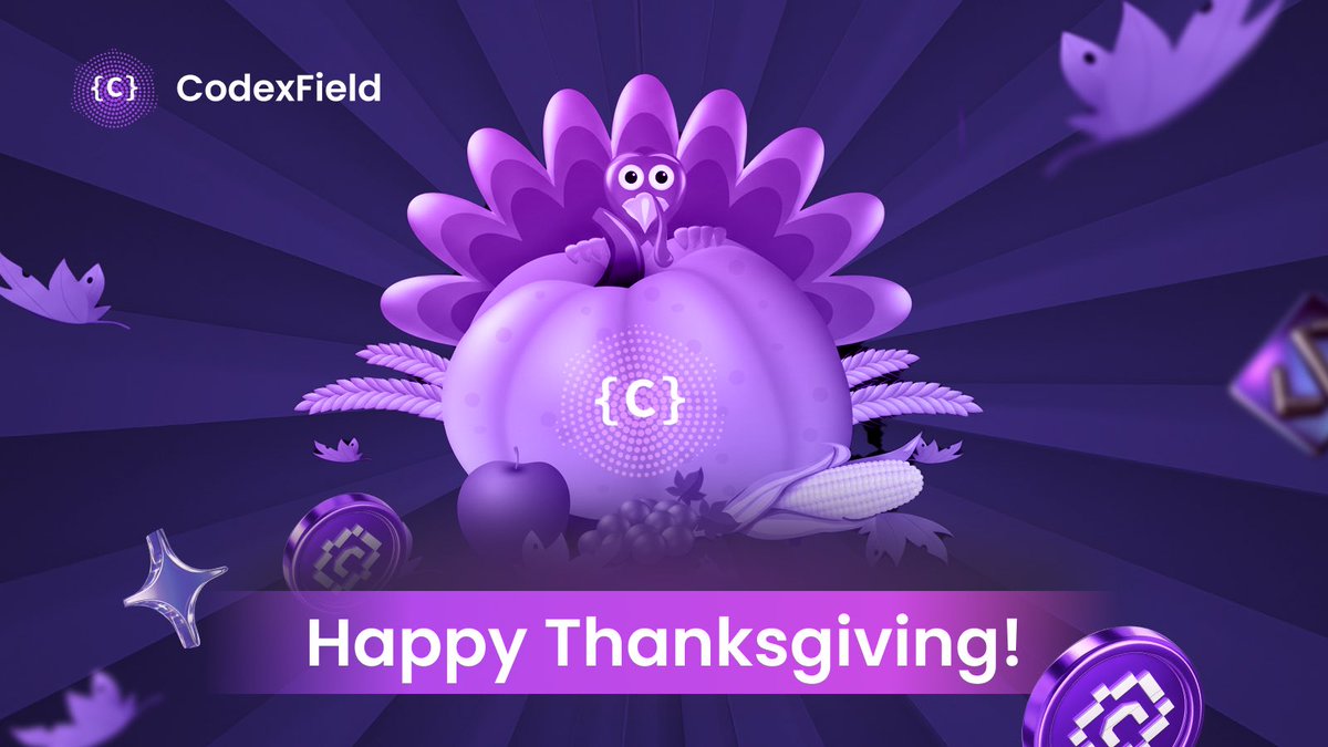 CodexField's tweet image. 🦃✨ Happy Thanksgiving from CodexField!

Today we’re grateful for our global community, the builders, creators, and supporters who make this journey possible

Thank you for believing in an open, intelligent, on-chain future. Wishing you warmth moments with the people you love.💜