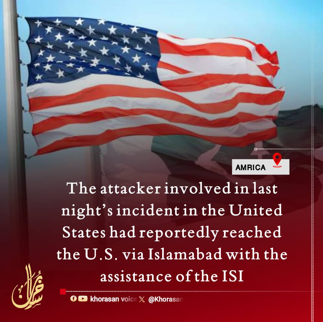 KhurasanEng0's tweet image. BREAKING NEWS 🚨 🇵🇰🇺🇸
The attacker involved in last night’s incident in the United States had reportedly reached the U.S. via Islamabad with the assistance of the ISI. 

According to security sources, the attacker involved in last night’s incident in the United States was an…