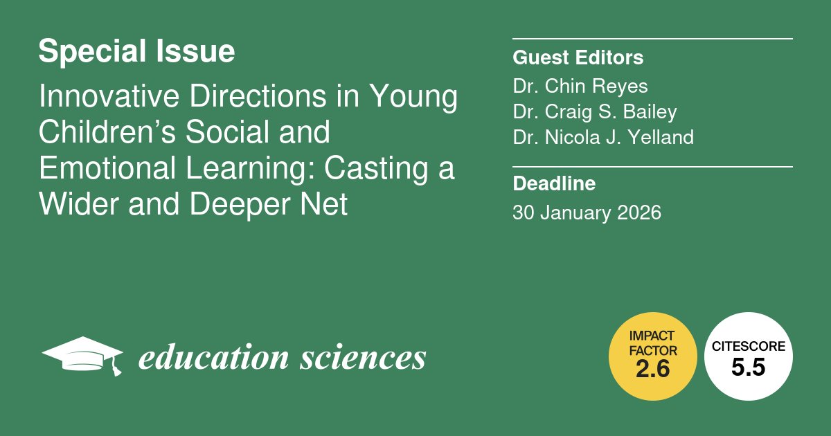 EducSci_MDPI's tweet image. #EducationSciencesMDPI invites you to submit a paper to the special issue &quot;Innovative Directions in Young Children’s Social and Emotional Learning: Casting a Wider and Deeper Net&quot;.

Deadline: 30 January 2026

More information: 
mdpi.com/journal/educat…

#callforpapers #openaccess