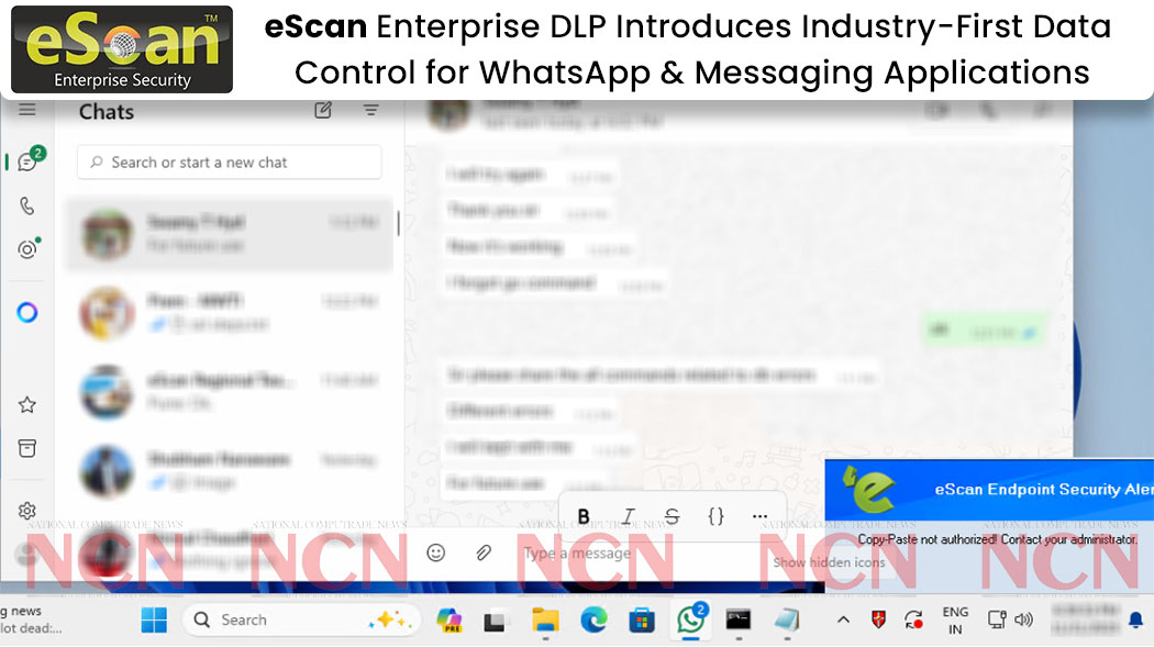 ncnmagazine's tweet image. eScan Enterprise DLP Introduces Industry-First Data Control for WhatsApp &amp;amp; Messaging Applications

𝐊𝐧𝐨𝐰 𝐌𝐨𝐫𝐞👇
 ncnonline.net/escan-enterpri…

#eScan @ncnmagazine #ncnmagazine #ncnonline #NCN