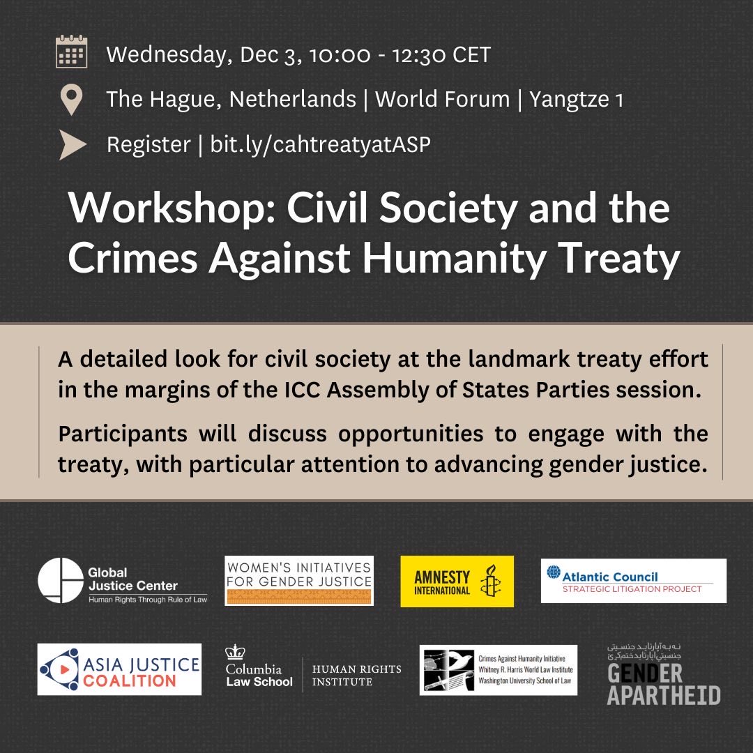 asiajcoalition's tweet image. If you are attending @IntlCrimCourt #ASP24, join @asiajcoalition &amp;amp; its members/partners for a civil society workshop on Crimes Against Humanity Convention process and gender justice on 3 December at the World Forum, The Hague. #CAHTreatyNow

Register here: bit.ly/cahtreatyatASP