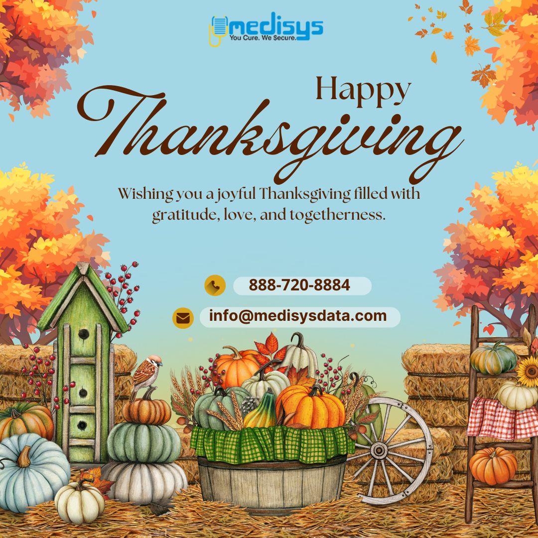 We’re grateful for the incredible healthcare providers who trust us with their billing needs.
Thank you for your dedication, compassion, and care. Wishing you a warm and joyful holiday! 

Connect with us: medisysdata.com

#Thanksgiving2025 #Thanksgiving #Gratitude 🙏