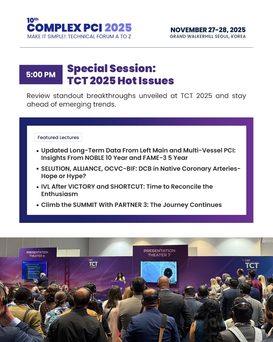 Zill_cardio's tweet photo. Don’t miss this👇 Special Session at #COMPLEXPCI2025 today—designed to spotlight and unpack the standout breakthroughs unveiled at #TCT25

✴️Insights From NOBLE 10Y &amp; FAME-3 5Y

✴️DCB in Native CAD-Hope or Hype?

✴️IVL After VICTORY &amp; SHORTCUT
  
✴️Climb the SUMMIT With PARTNER 3 https://t.co/9M4s1WGcSc