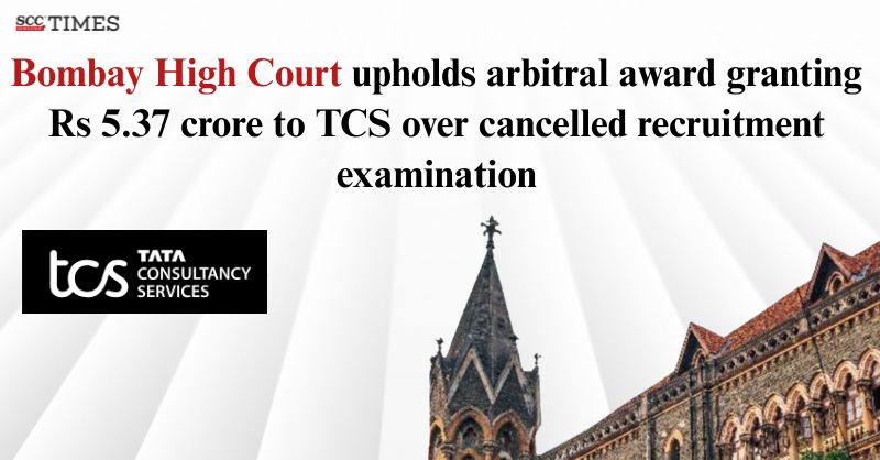 scconline_'s tweet image. Bombay High Court upholds arbitral award granting Rs 5.37 crore to TCS over cancelled recruitment examination

Read More Here- scctimes.com/34781dKFg

#BombayHighCourt #arbitralaward #commercialtransaction #frustrationofcontract #impleadmentofState #JusticeSandeepVMarne
