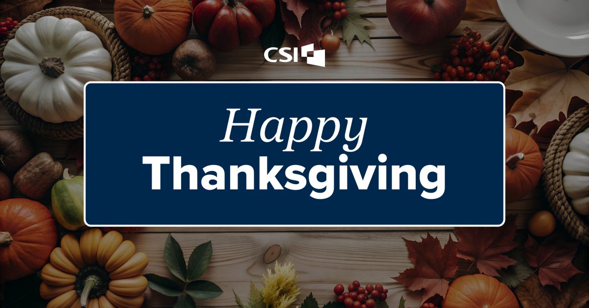 CSIsolutions's tweet image. This Thanksgiving, we’re grateful for the people who make CSI stronger every day: our employees, clients, and partners. Thank you for being part of our journey. Wishing you a wonderful and restful holiday!