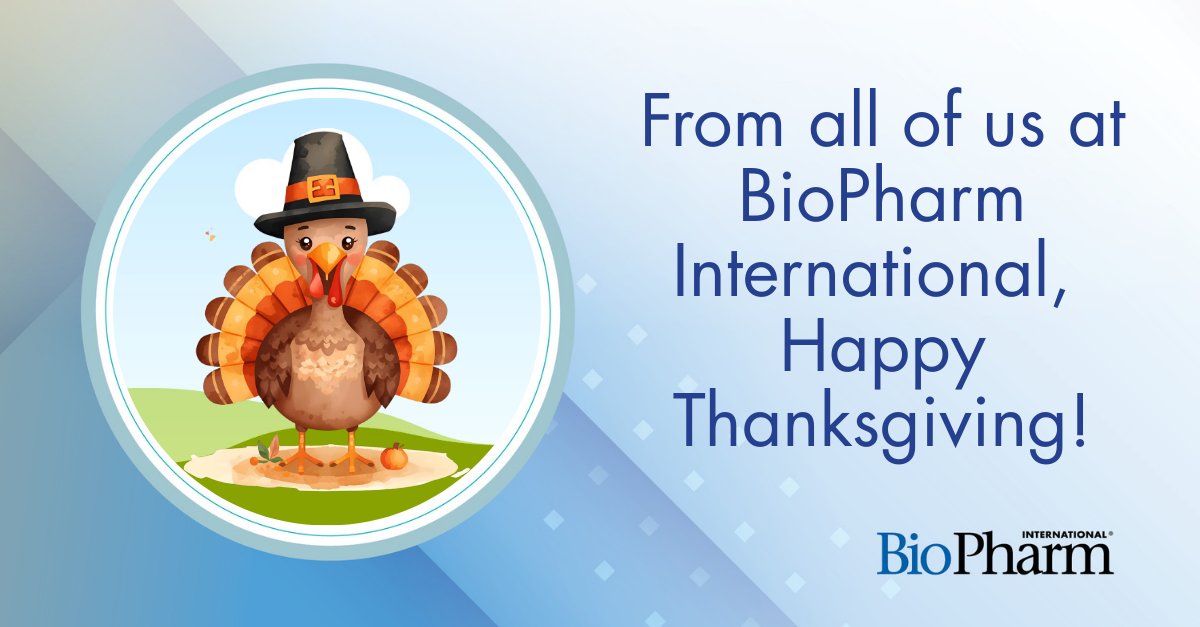 From all of us at PharmTech/BioPharm International, we’re grateful for the innovators, scientists, and industry leaders driving progress in pharmaceutical technology. Wishing you a Thanksgiving filled with reflection, gratitude, and time spent with those who inspire your work.