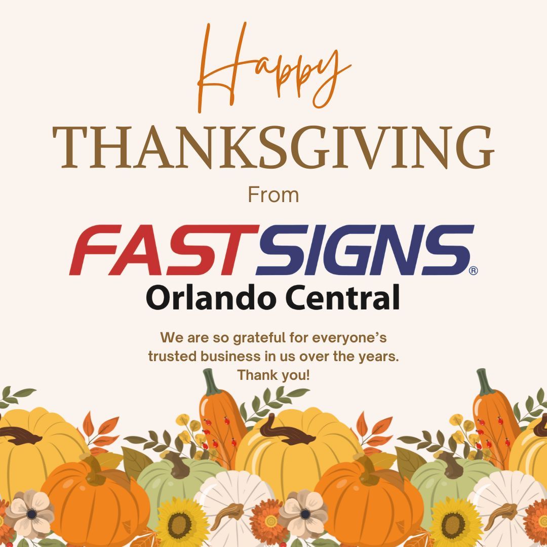 FastsignsOrland's tweet image. Happy Thanksgiving from FASTSIGNS Orlando-Central!  We want to extend our gratitude to everyone who has placed their trust in us over the years. Thank you! 🍁🍎🦃

#HappyThanksgiving #FASTSIGNSOrlandoCentral
