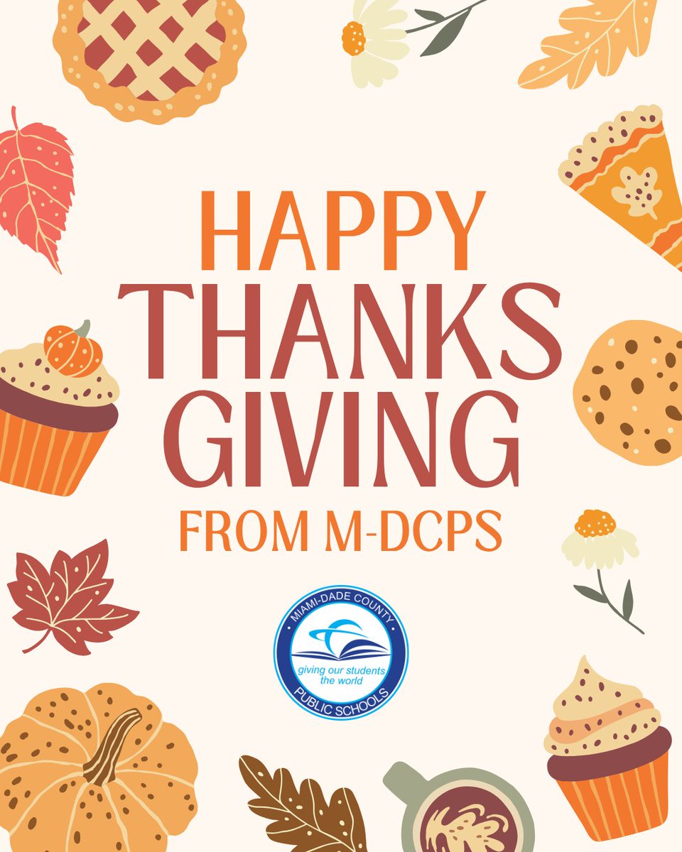 MDCPS's tweet image. Wishing our @MDCPS families, students, and staff a joyful #Thanksgiving. We are grateful for our school community and all the ways we support and care for one another. May this Thanksgiving be filled with gratitude, love, and time with loved ones.