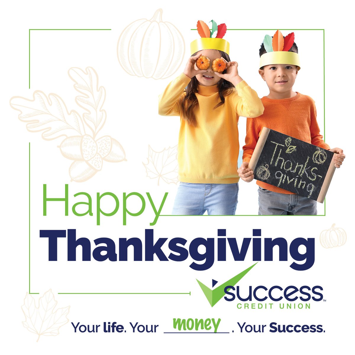 SuccessCU's tweet image. Happy Thanksgiving from your Success Credit Union family! 🥧🍂
All Success Credit Union branches will be closed today and will reopen tomorrow, November 28th.