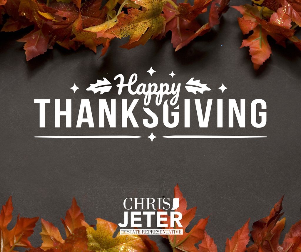 🦃🍁 Happy Thanksgiving! 🍁🦃

Today, I’m especially grateful for my family, good health, and the blessing of living in the greatest state in the greatest country on earth. I’m also thankful for the friends, supporters, and constituents who make serving our community an honor.