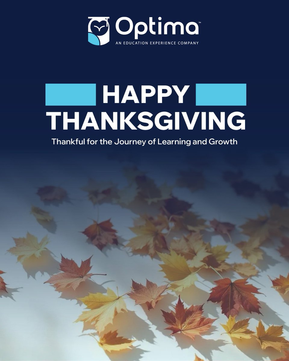 From all of us at Optima, we wish you a wonderful Thanksgiving filled with reflection, connection, and gratitude.

#Optima #Thanksgiving #Gratitude #Thankful #Education #OnlineLearning #VirtualSchool #K12