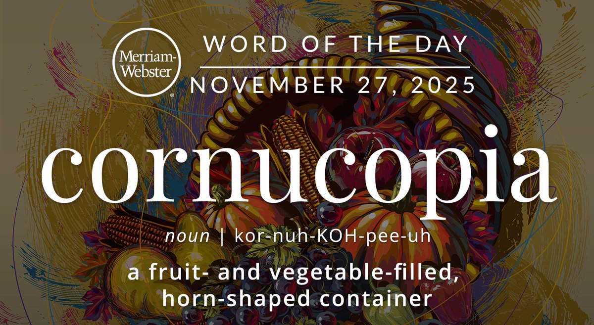 The #WordOfTheDay is ‘cornucopia.’
ow.ly/OuOC50Xrm4J