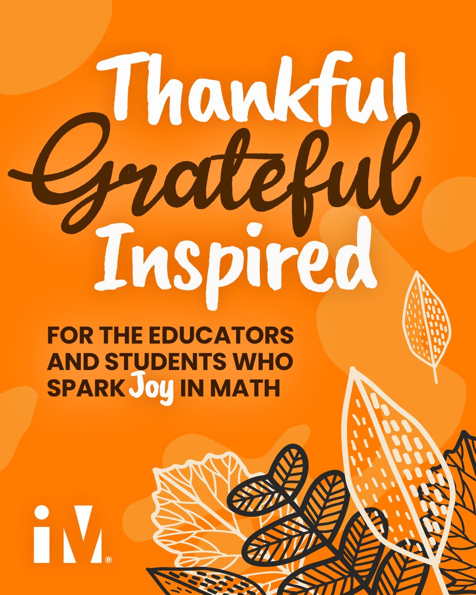 IllustrateMath's tweet image. 🍂 Today, we’re grateful for the educators &amp;amp; students who make math come alive!

✨ Math is more than numbers—it’s curiosity, problem-solving, and joy. Thank you for inspiring confidence and creativity in every classroom. Your dedication inspires us every day! 🧡

#IMCommunity