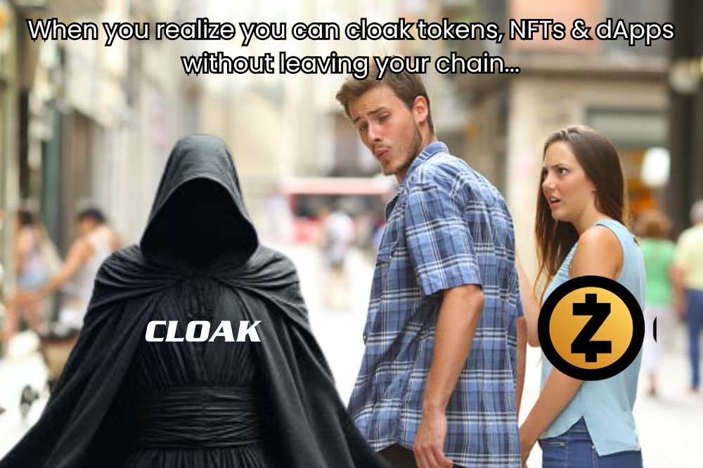 Discovering full privacy for tokens, NFTs and dApps is a real head-turner. 👀

Stay cloaked.

$CLOAK #PrivacyMatters
