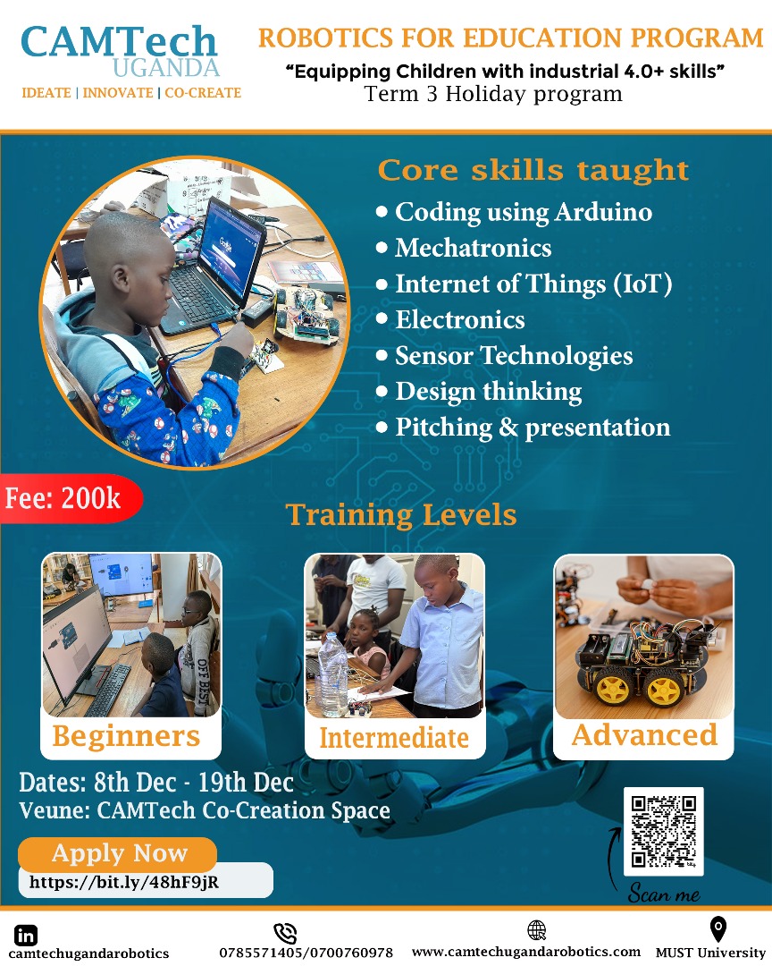 CamtechUganda's tweet image. 🌟Boost your child&apos;s creativity and tech skills this holiday!
@CamtechUganda  presents the Robotics for Kid&apos;s Program a hands-on training designed to equip children with 4.0+ skills. @camtechr4k @MbararaUST @GlobalHealthCo4 
Register here; bit.ly/48hF9jR