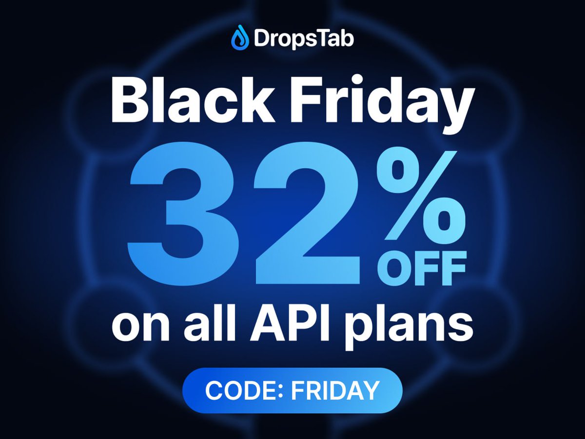 Dropstab_com's tweet image. 💥Black Friday Raid: 32% OFF🎉
on all ⚙️ DropsTab API plans.

⚡️Real-time on-chain data to build faster. 
🔑Get instant access to market, token and wallet metrics.

Select Plan→ Use Code 🔘FRIDAY

dropstab.com/products/comme…

⌛️ Available until Dec 5, 00:00 UTC