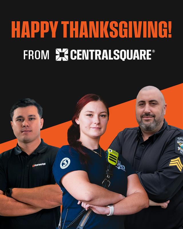 CentralSqTech's tweet image. This Thanksgiving, we’re especially grateful for the public sector heroes who keep our communities strong, and our CentralSquare teammates who work tirelessly to support them. Thank you for all you do. Wishing you a warm, happy, and healthy holiday with your loved ones!