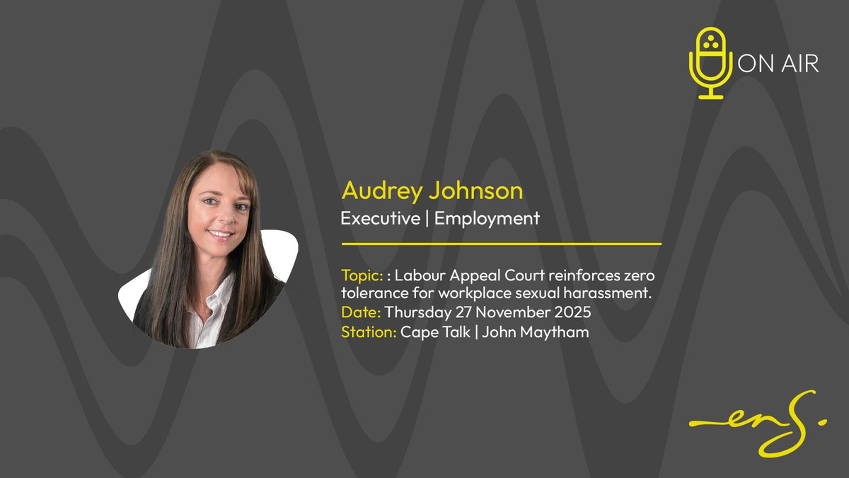ENSlaw's tweet image. #OnAir: Audrey Johnson joins John Maytham on @CapeTalk at 17h05 to unpack a recent Labour Appeal Court’s ruling on sexual harassment and its impact on workplace accountability. 📻 #EmploymentLaw #LabourLaw #Harassment