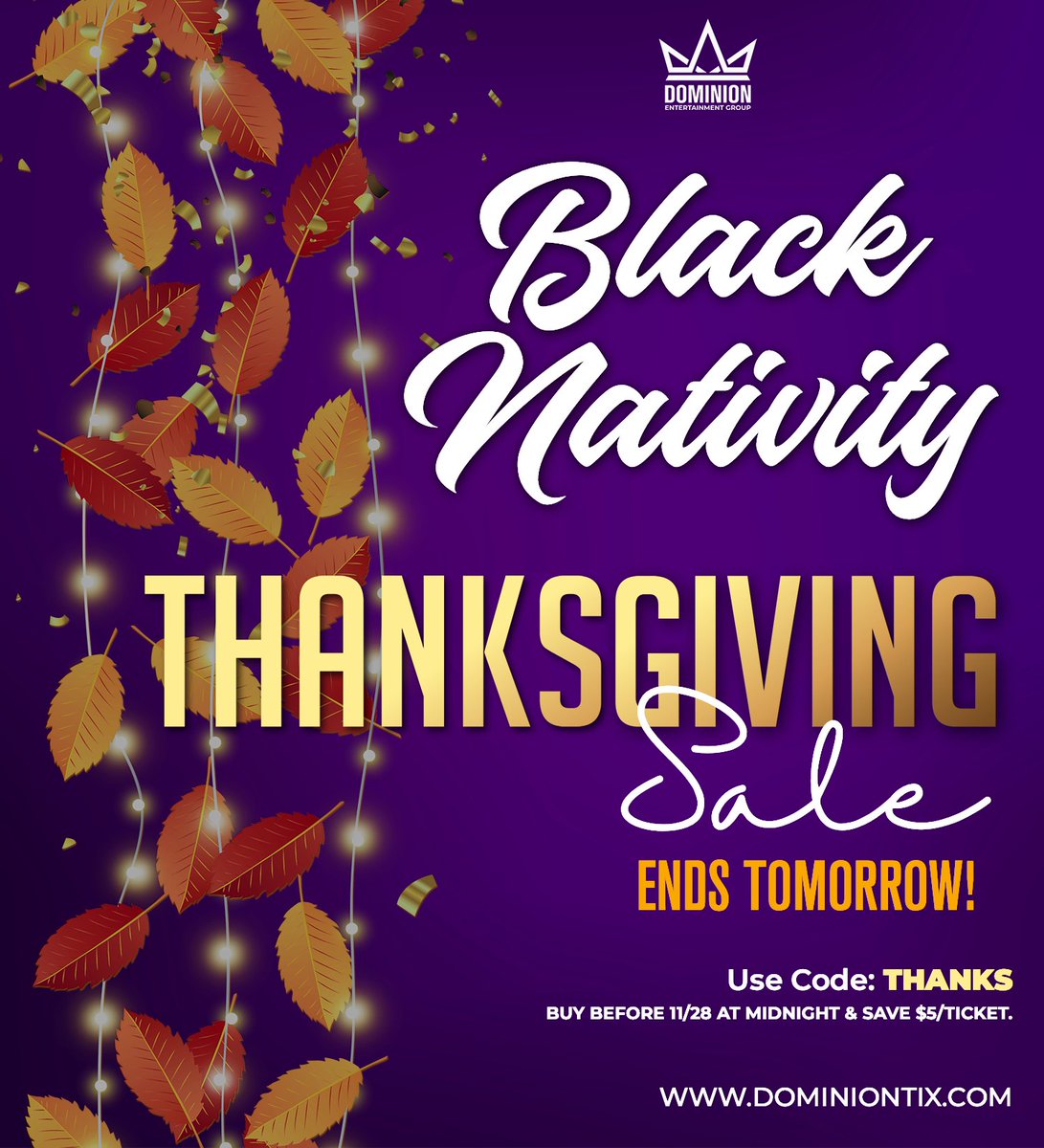 DomEntGroup's tweet image. Black Nativity Thanksgiving Sale ENDS TOMORROW! Don’t wait! Last chance to secure your seats for this year’s production of Black Nativity and save. Use promo code THANKS at checkout to get $5 off your tickets—but only until tomorrow, November 28! - mailchi.mp/dominionent.or…