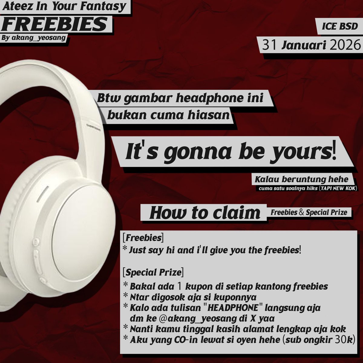 ATEEZ IN YOUR FANTASY in JAKARTA

Freebies by Akang_yeosang🌻

Notes :

✦ Boleh rt sama like dulu ya qaqa😍
✦ Untuk trade nanti COD aja yap soalnya aku pelupa kalo janjian😭
✦ Buat tipe headphone yang didapet masih rahasia yaa👀
✦ Kalau mau tanya2 silahkan rep aja seng🫶🏻