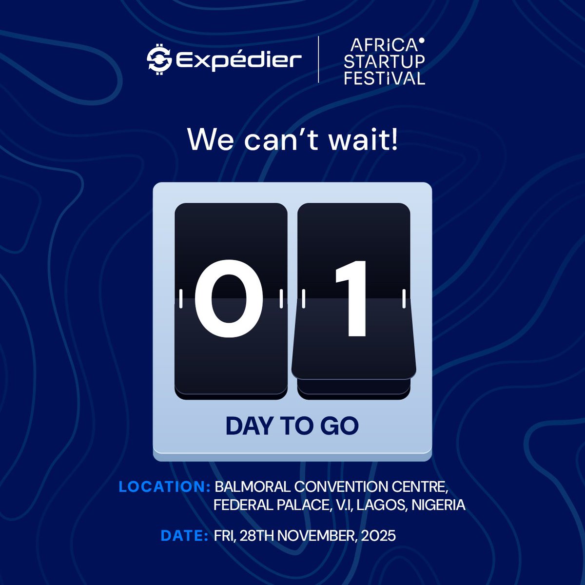 ExpedierHq's tweet photo. We can hardly wait! 🎉

Just ONE DAY TO GO until the Africa Startup Festival! Get ready for a day of innovation, networking, and groundbreaking ideas.

🗓️ Date: Friday, 28th November, 2025 📍 Location: Balmoral Convention Centre, Federal Palace, V.I., Lagos, Nigeria

See you there! 

#AfricaStartupFestival #Expedier #StartupNigeria #LagosEvents #Innovation #asf