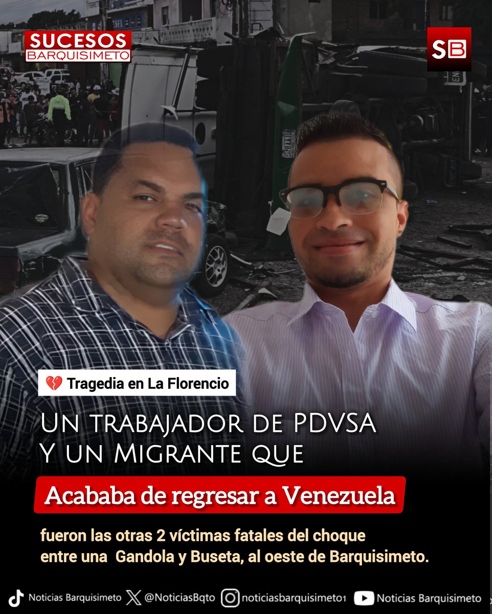 ⚠️ #LUTO | Tragedia en la Florencio Jiménez: Se identifican dos víctimas más: Naudy Goyo (40), trabajador de PDVSA y padre de un niño, y Klever Naveda (34), residente en Barrio Bolívar. Este último había llegado de Chile recientemente y se dirigía a visitar a su madre. Los tres