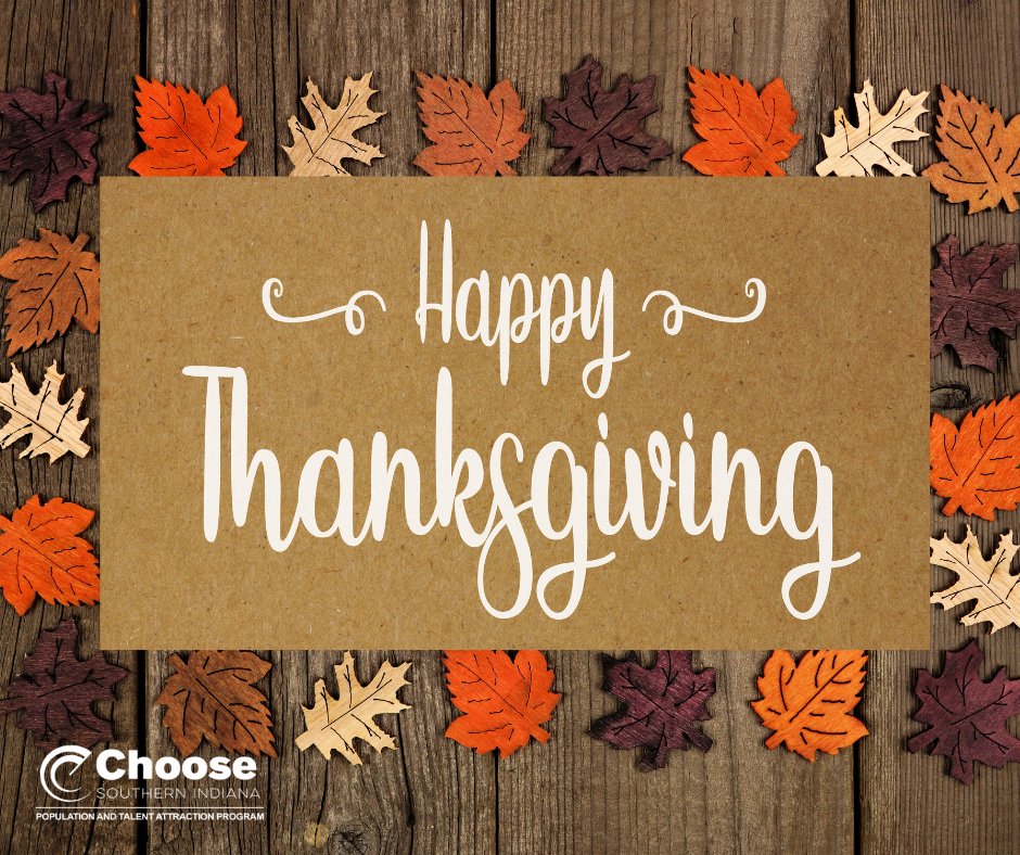 ChooseSoIN's tweet image. Happy Thanksgiving from Choose Southern Indiana! We’re thankful for the welcoming hearts, vibrant communities, and the spirit of togetherness that make southern Indiana truly special. From our family to yours — may your holiday be filled with warmth, gratitude, and joy!
