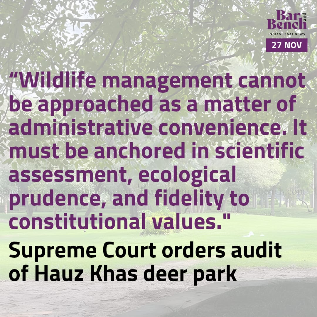 barandbench's tweet image. Supreme Court orders audit of Hauz Khas deer park; flags violations during shifting of 261 deer to Rajasthan

Read here: barandbench.com/news/supreme-c…