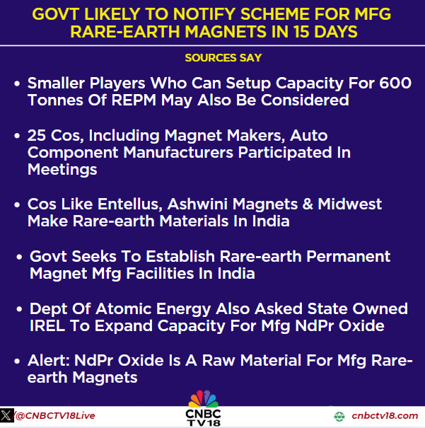 CNBCTV18Live's tweet photo. #CNBCTV18Exclusive | Smaller players who can setup capacity for 600 tonnes of REPM may also be considered, 25 cos, including #magnet makers, #auto component manufacturers participated in meetings. Cos like #Entellus, #AshwiniMagnets & #Midwest make rare-earth materials in #India, sources to @Parikshitl
